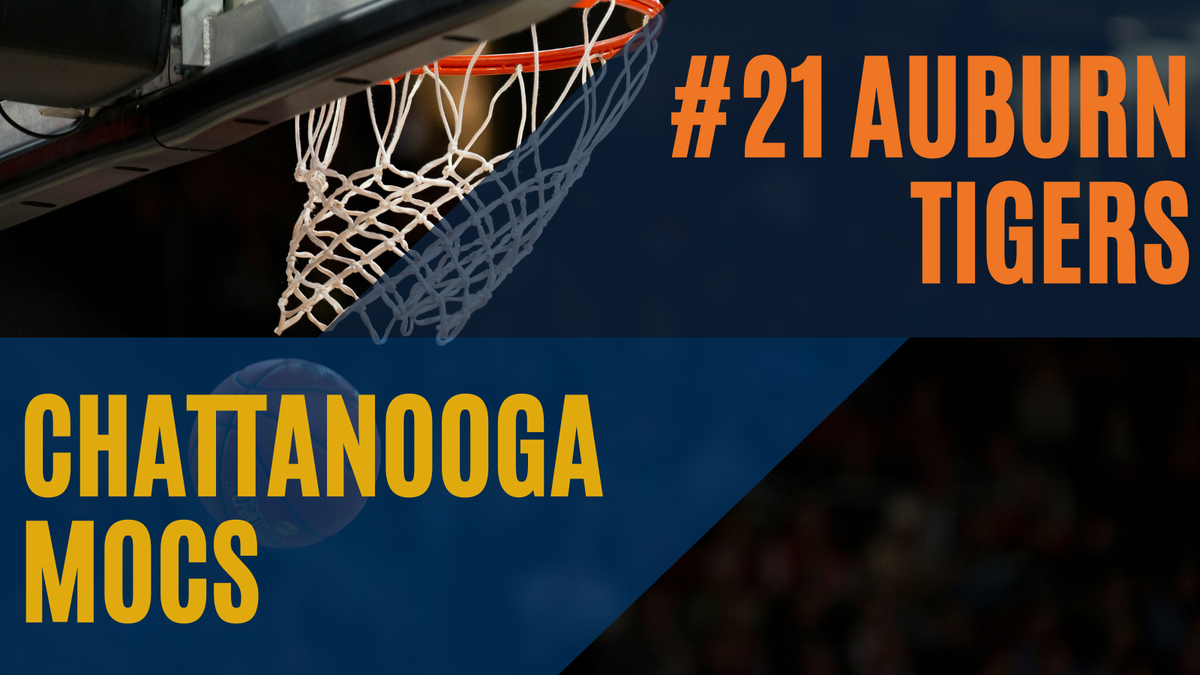 Preview: Auburn Tigers vs. Chattanooga Mocs Basketball